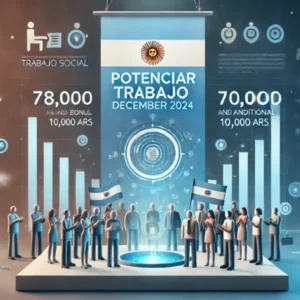 Potenciar Trabajo Diciembre 2024
